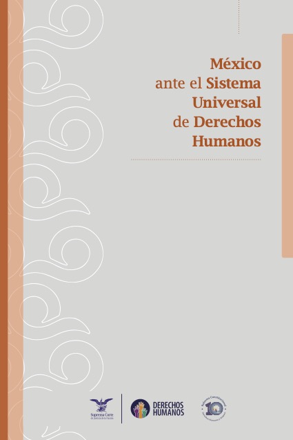 México ante el Sistema Universal de Derechos Humanos