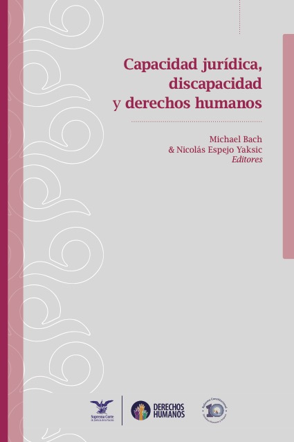 Capacidad jurídica, discapacidad y derechos humanos