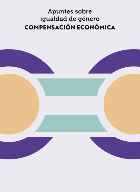 Apuntes sobre igualdad de género. COMPENSACIÓN ECONÓMICA