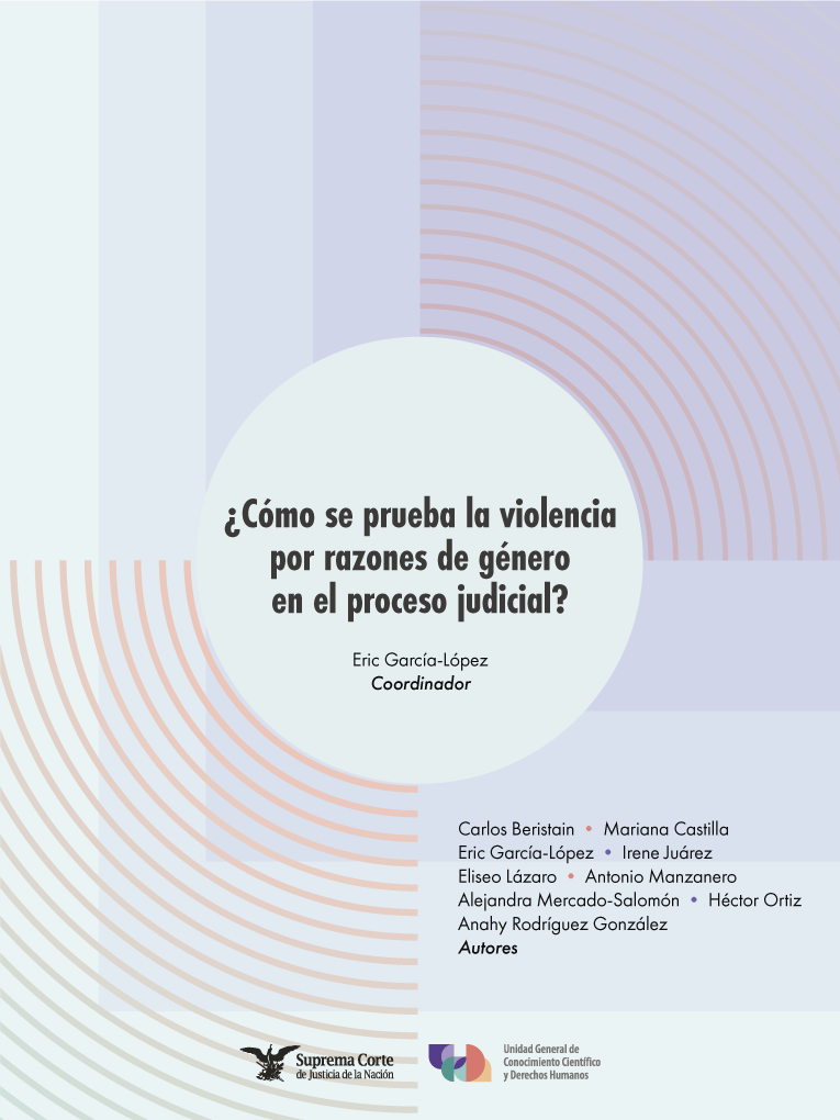 ¿Cómo se prueba la violencia por razones de género en el proceso judicial?