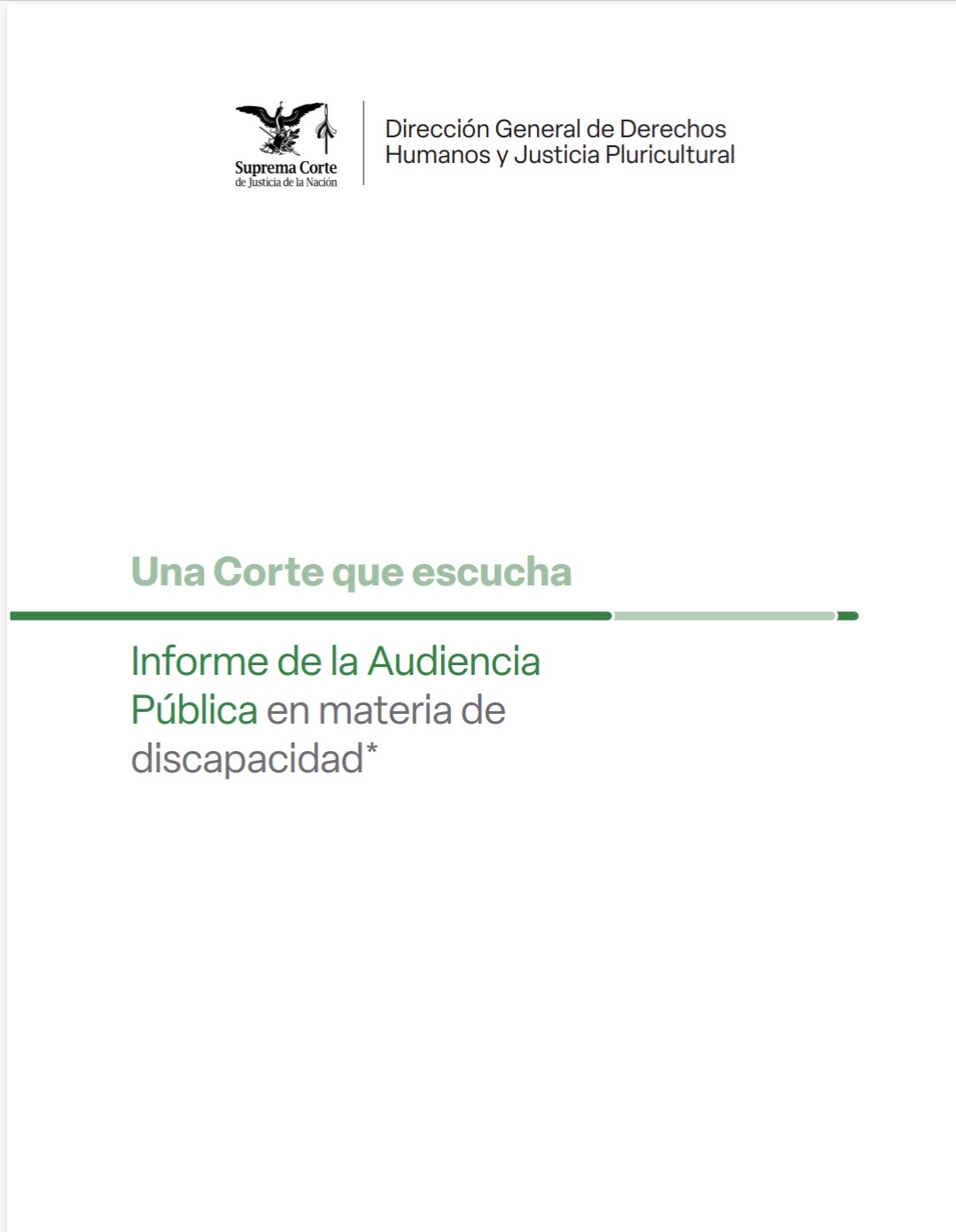 Una Corte que escucha. Informe de la Audiencia Pública en materia de discapacidad*
