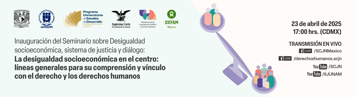 Inauguración del Seminario sobre Desigualdad socioeconómica, sistema de justicia y diálogo: La desigualdad socioeconómica en el centro: líneas generales para su comprensión y vínculo con el derecho y los derechos humanos