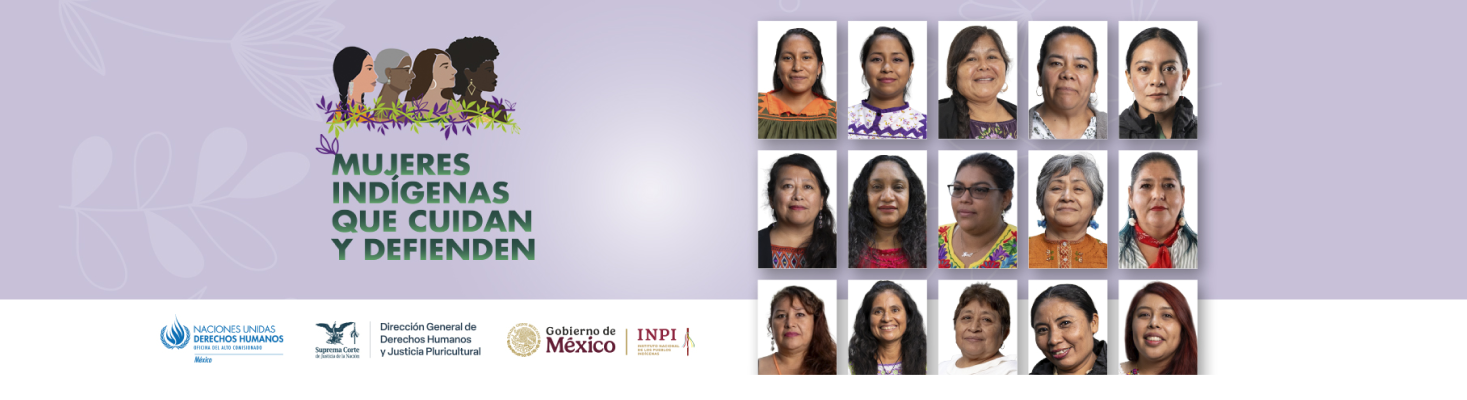 Mujeres indígenas que cuidan y defienden 
