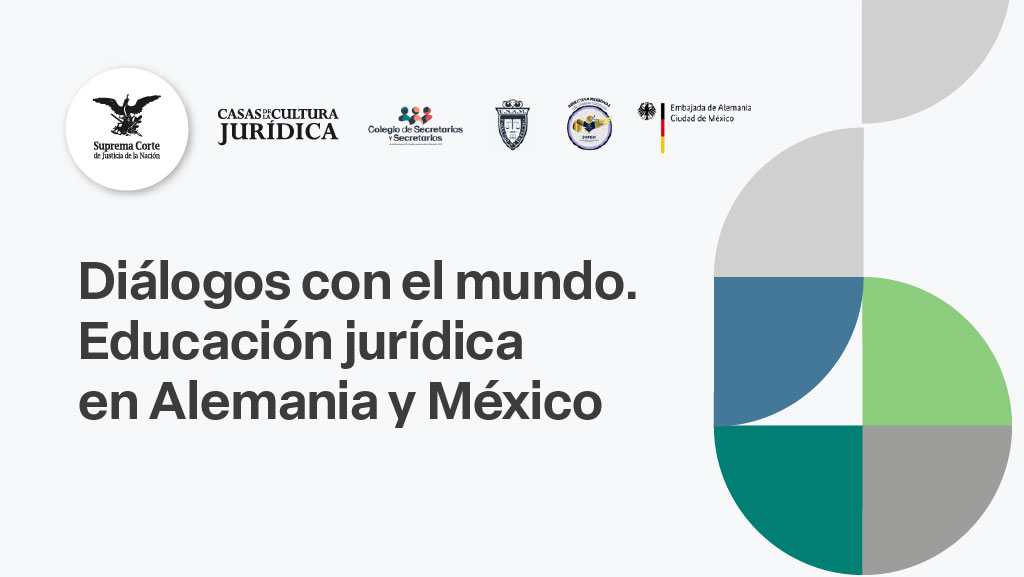 Diálogos con el mundo. Educación jurídica en Alemania y México