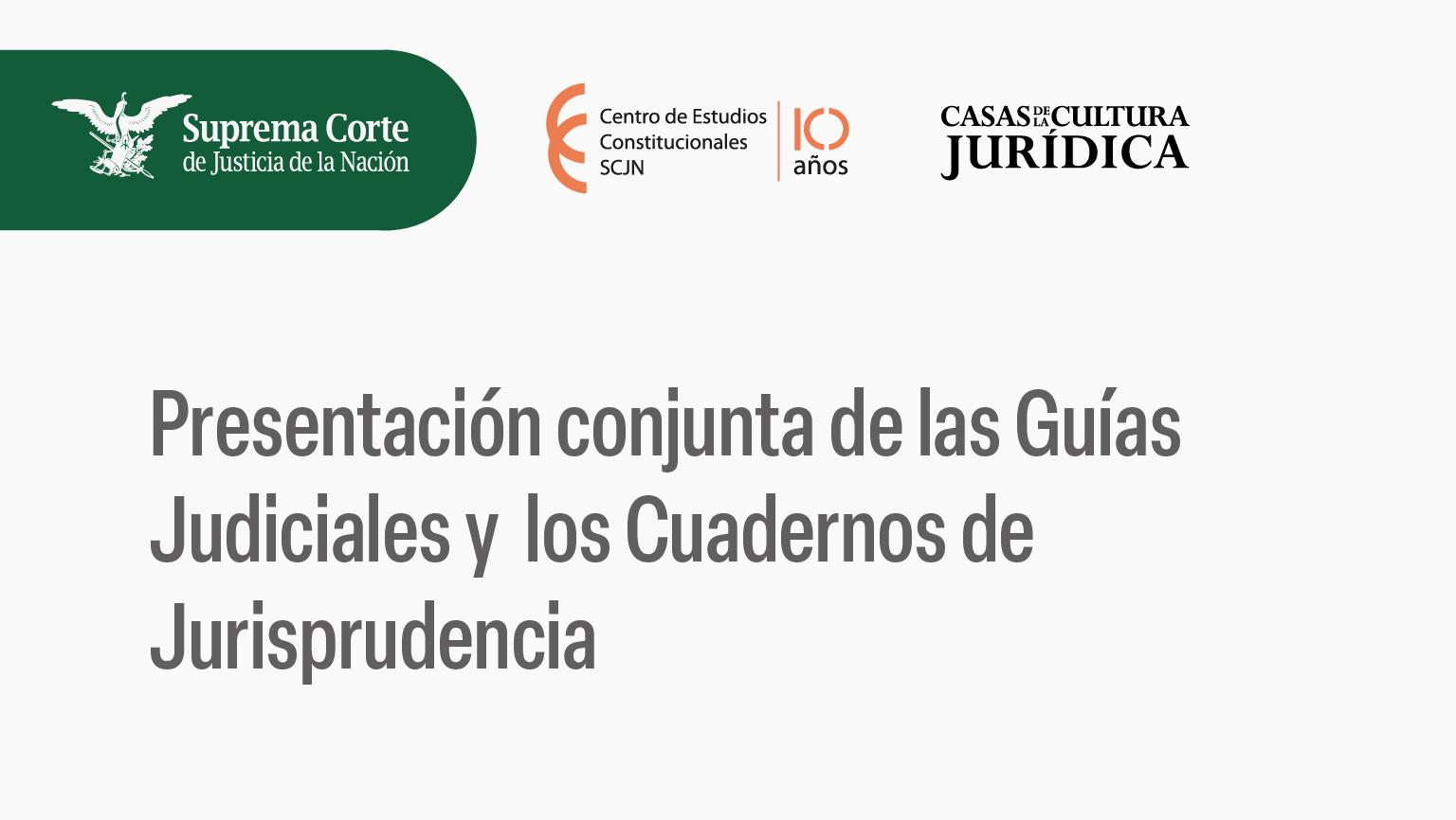Presentación conjunta de las Guías Judiciales y  los Cuadernos de Jurisprudencia