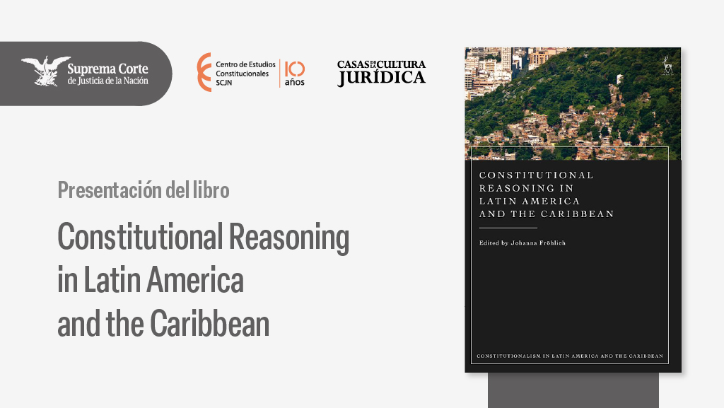 Presentación del libro: Constitutional Reasoning in Latin America and the Caribbean