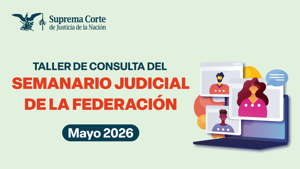 Taller de consulta del Semanario Judicial de la Federación