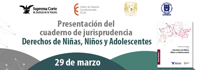 Cuaderno de Jurisprudencia. Derechos de Niñas, Niños y Adolescentes