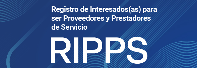 Registro de Interesados para ser proveedores y prestadores de servicio RIPPS