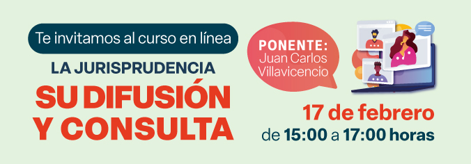 Curso en línea. La jurisprudencia, su difusión y consulta