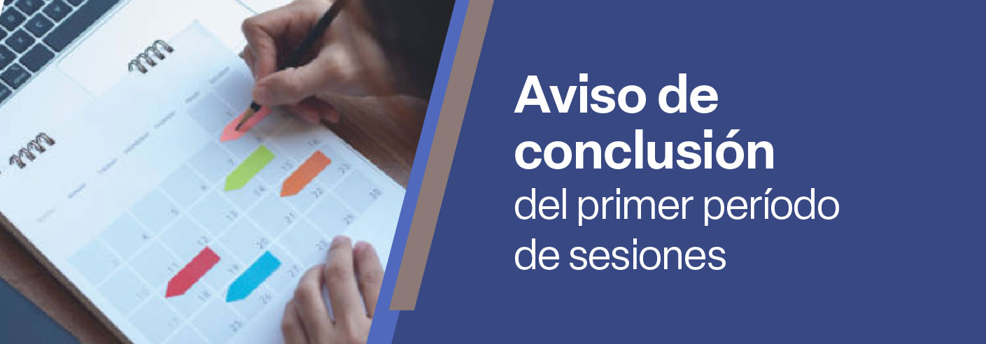 Aviso de conclusión del primer período de sesiones 2026