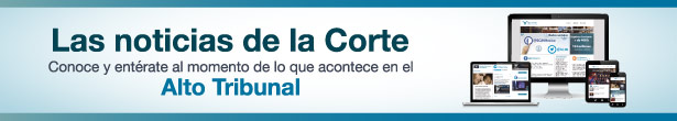 Las noticias de la Corte