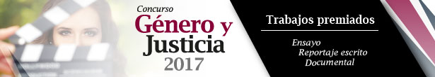 RESULTADOS DEL CONCURSO GÉNERO Y JUSTICIA 2017