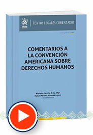 Asómate a la presentación del libro 'Comentarios a la Convención Americana Sobre Derechos Humanos'