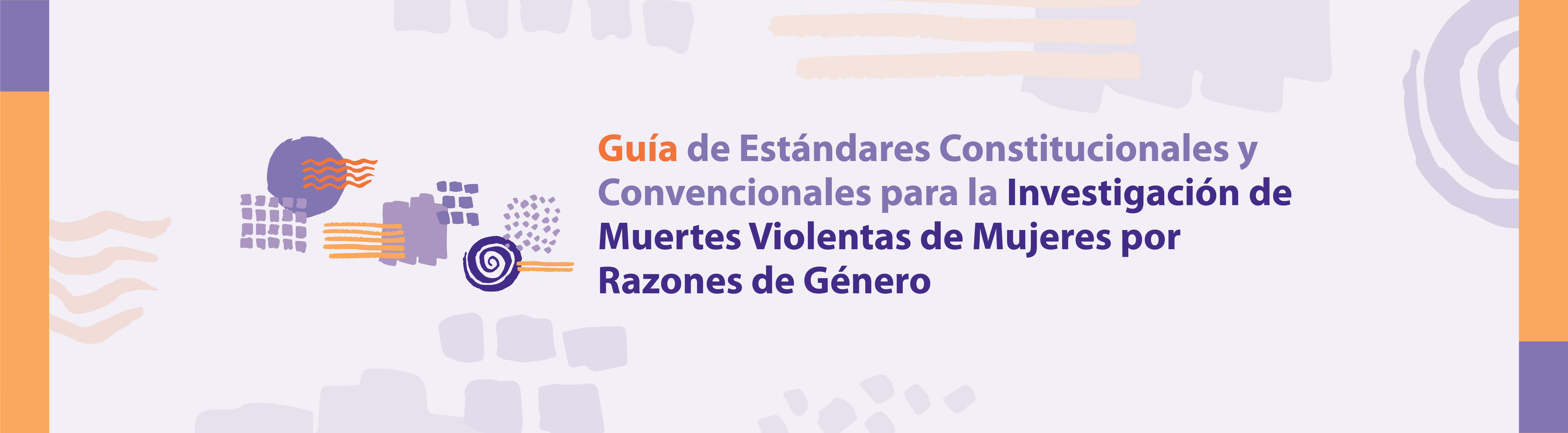 Guía Investigación de Muertes Violentas de Mujeres por Razones de Género